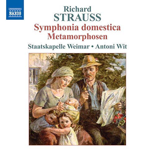 Richard Strauss: Symphonia Domestica, Metamorphosen / Antoni Wit