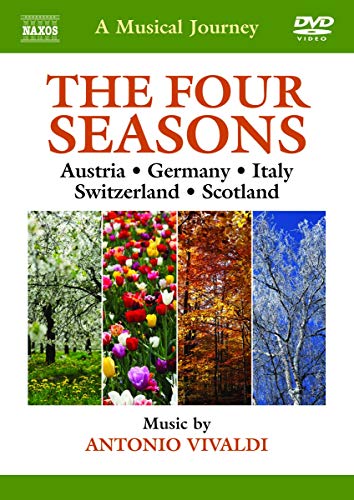 A Musical Journey: The Four Seasons - Austria, Germany, Italy, Switzerland, Scotland