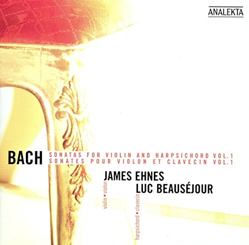 Bach: Violin Sonatas Vol 1  / Ehnes, Beauséjour