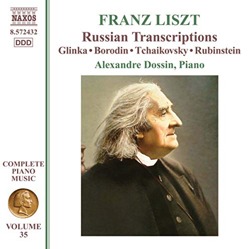 Liszt: Russian Transcriptions, Vol. 35 / Alexandre Dossin