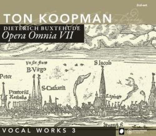 Buxtehude: Opera Omnia Vol VII - Vocal Works Vol 3 / Koopman, Amsterdam Baroque