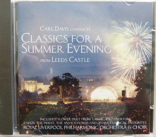 Classics For A Summer Evening From Leeds Castle / Carl Davis