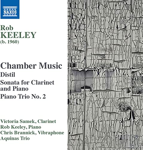 Keeley: Chamber Music / Samek, Brannick, Aquinas Trio