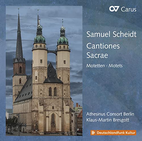 Scheidt: Cantiones sacrae / Bresgott, Athesinus Consort Berlin