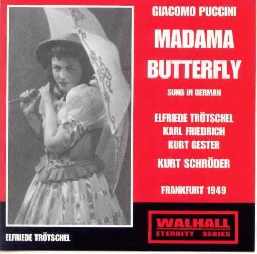 Puccini: Madama Butterfly (Sung in German) [Recorded 1949]