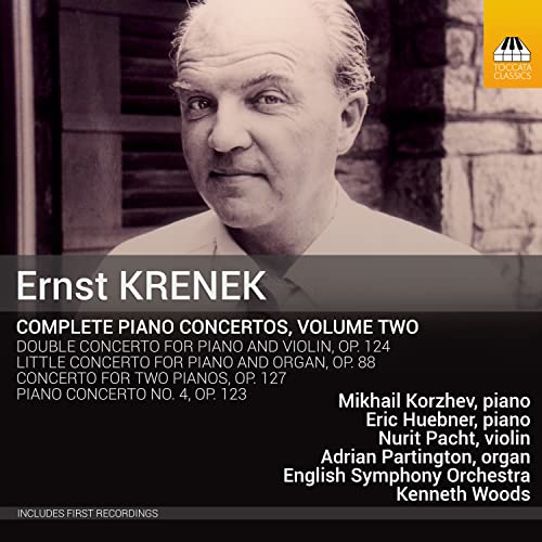 Krenek: Complete Piano Concertos / Woods, Korzhev, Huebner, English Symphony