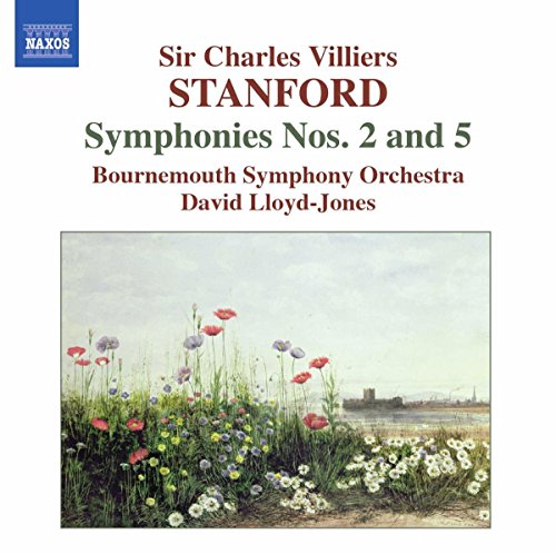 Stanford: Symphonies no 2 and 5 / Lloyd-Jones