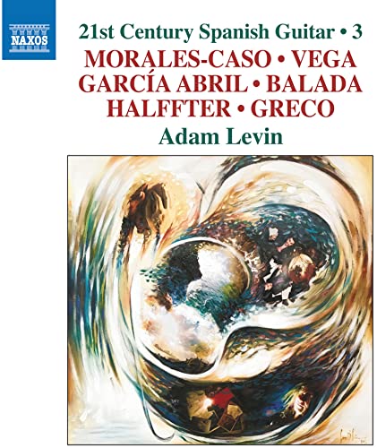 21st Century Spanish Guitar, Vol. 3 / Levin