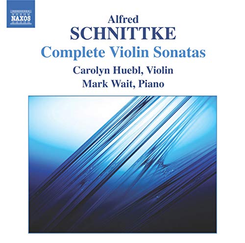 Alfred Schnittke: Complete Violin Sonatas