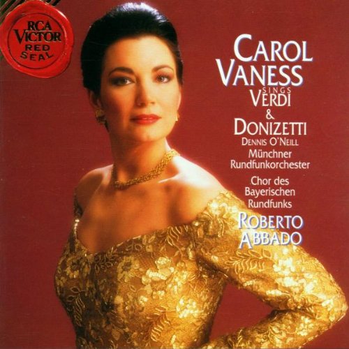 Carol Vaness Sings Verdi & Donizetti