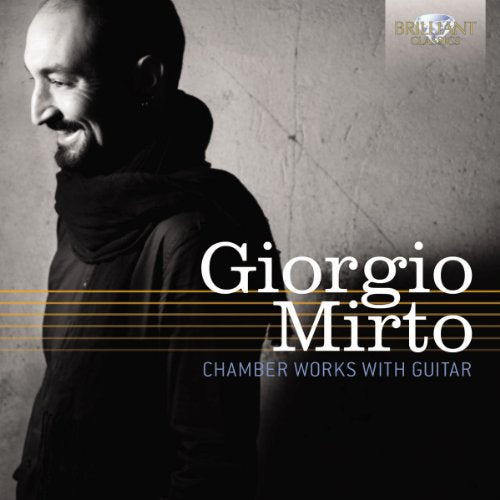 Mirto: Chamber Works With Guitar