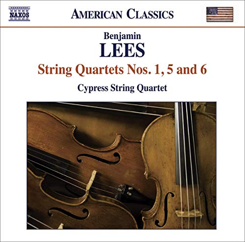 American Classics - Lees: String Quartets No 1, 5 & 6 / Cypress String Quartet