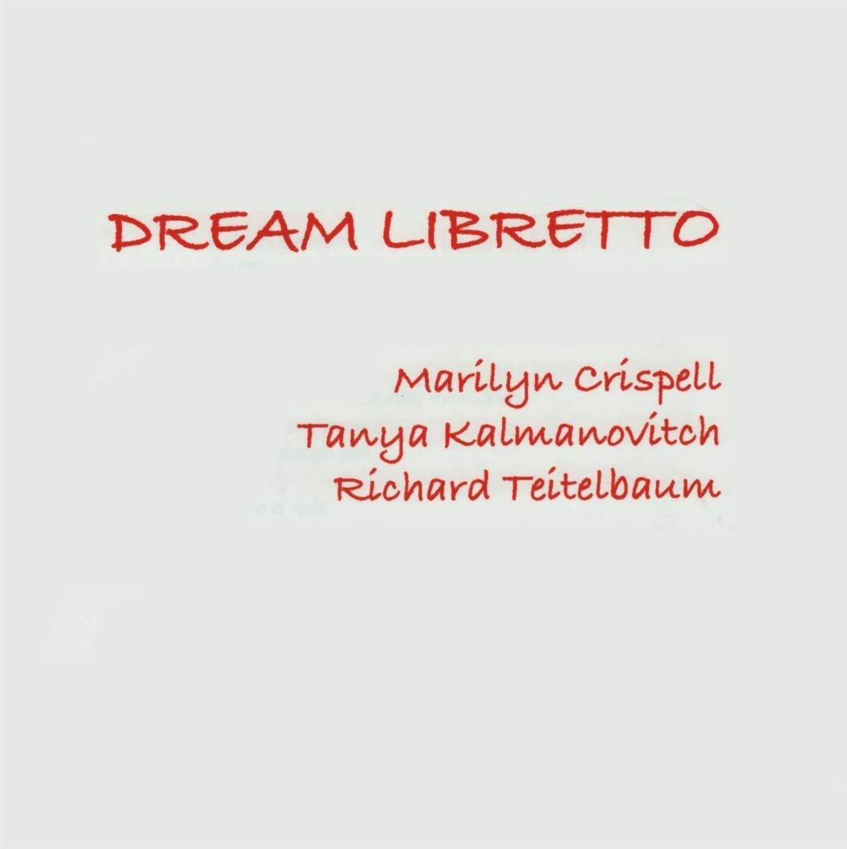 DREAM LIBRETTO