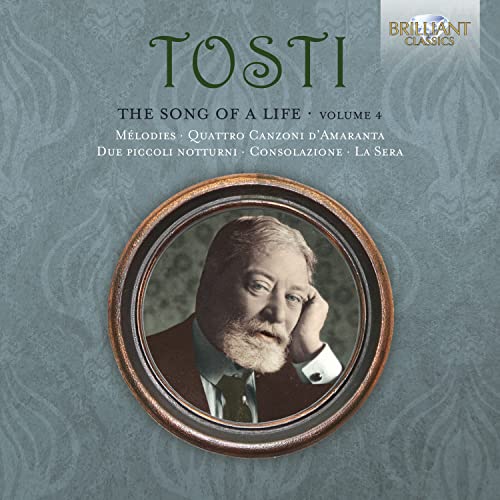Tosti: The Song of a Life, Vol. 4 / Various