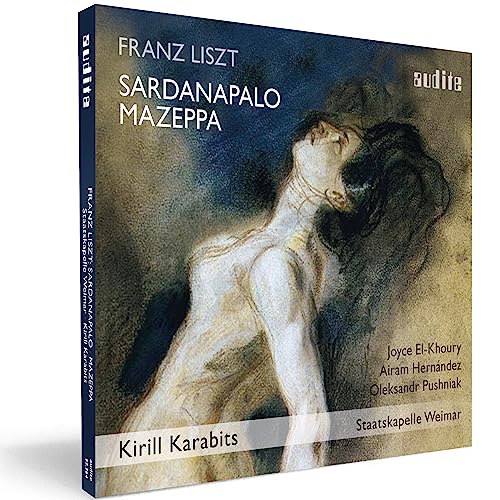 Liszt: Sardanapalo & Mazeppa / Karabits, Staatskapelle Weimar