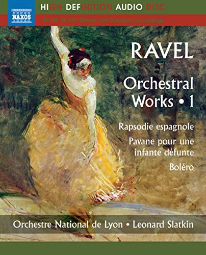 Ravel: Orchestral Music, Vol. 1 / Slatkin, Orchestre National De Lyon [blu-ray Audio]