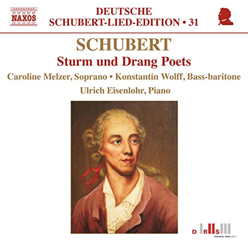 Schubert: Lied Edition 31 - Sturm Und Drang Poets