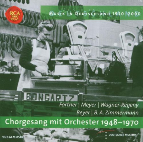 Musik in Deutschland 1950-2000 - Chorgesang mit Orchester 1948-1970