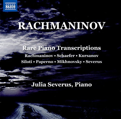 Rachmaninov: Rare Piano Transcriptions / Severus