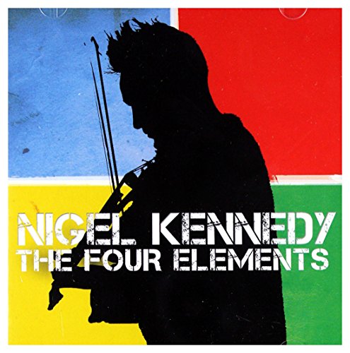 Nigel Kennedy: The Four Elements