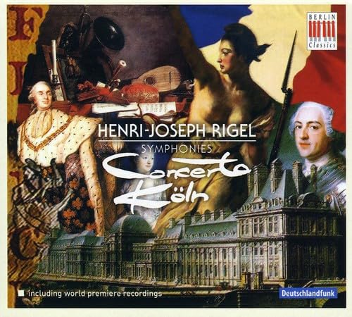 Rigel: Symphonies / Concerto Cologne