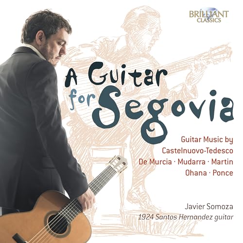 A Guitar for Segovia / Somoza
