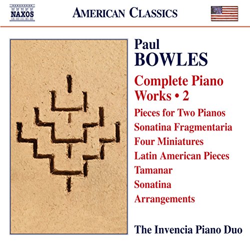 Bowles: Complete Piano Works, Vol. 2 / Invencia Piano Duo