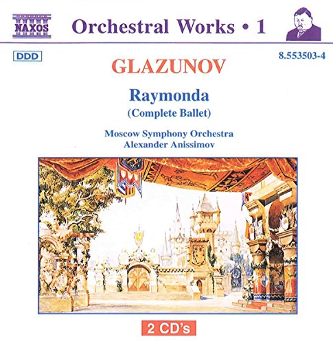 Glazunov: Raymonda / Anissimov, Moscow Symphony Orchestra