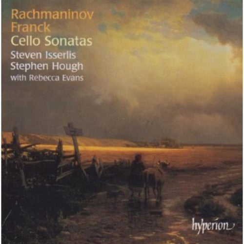 Rachmaninov & Franck: Cello Sonatas