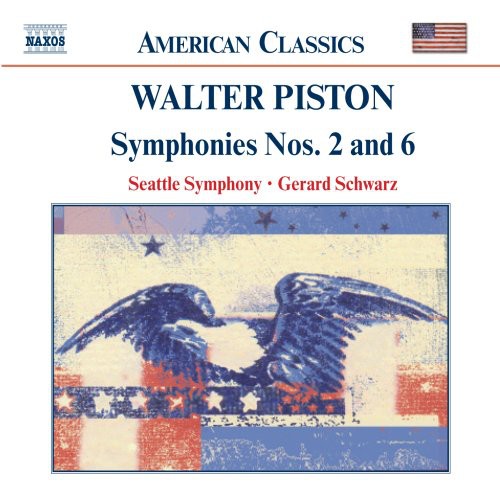 American Classics - Piston: Symphonies No 2 & 6 / Schwarz