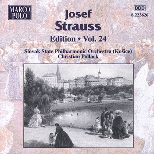 Josef Strauss Edition Vol 24 / Pollack, Slovak State Po