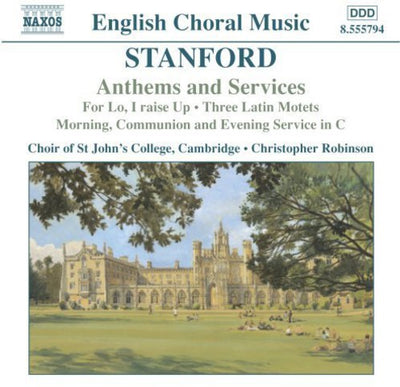 English Choral Music - Stanford: Anthems And Services