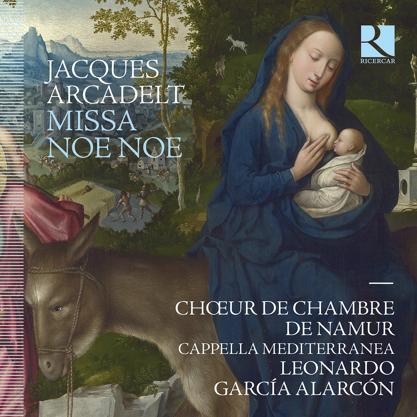 Arcadelt: Missa Noe Noe / Namur Chamber Choir, Cappella Mediterranea