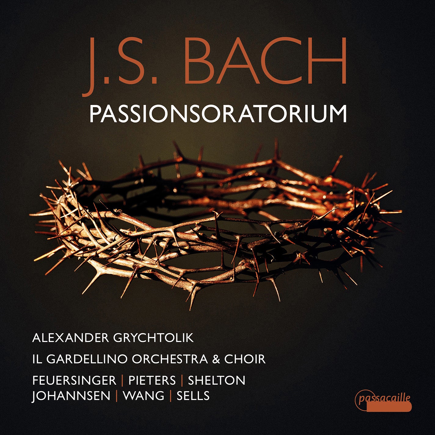 Bach: Passionsoratorium / Grychtolik, Il Gardellino