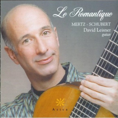 Mertz, J.K.: Romantique (Le) / 6 Schubertian Songs / Bardenk