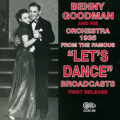 1935 FROM THE FAMOUS LET'S DANCE BROADCASTS