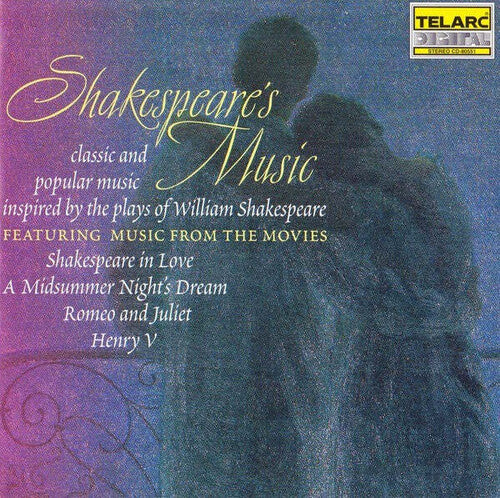 Shakespeare'S Music: Classic And Popular Music Inspired By T
