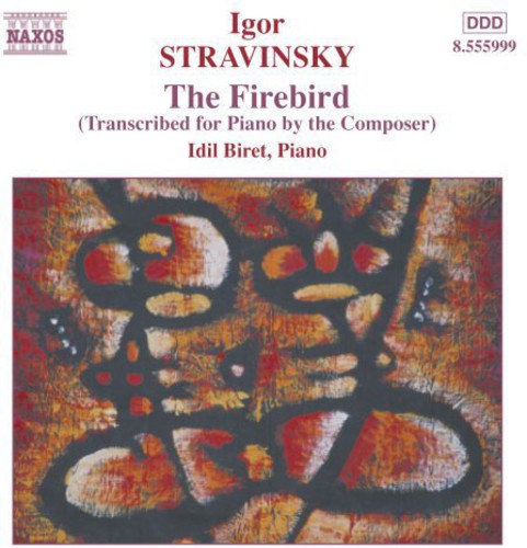 Stravinsky: The Firebird / Idil Biret