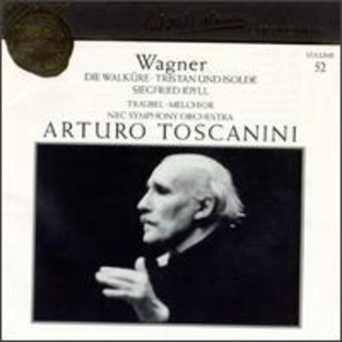 Toscanini Collection Vol 52 - Wagner / Traubel, Melchior