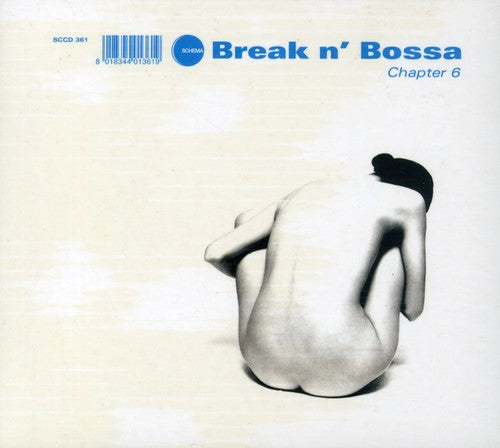 BREAK N' BOSSA: CHAPTER 6