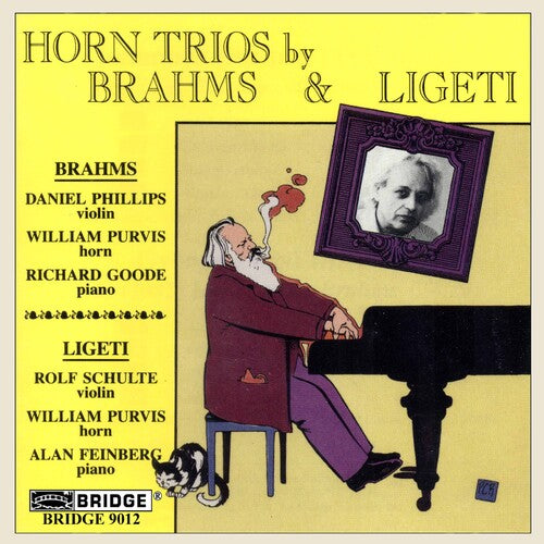 Brahms & Ligeti: Horn Trios