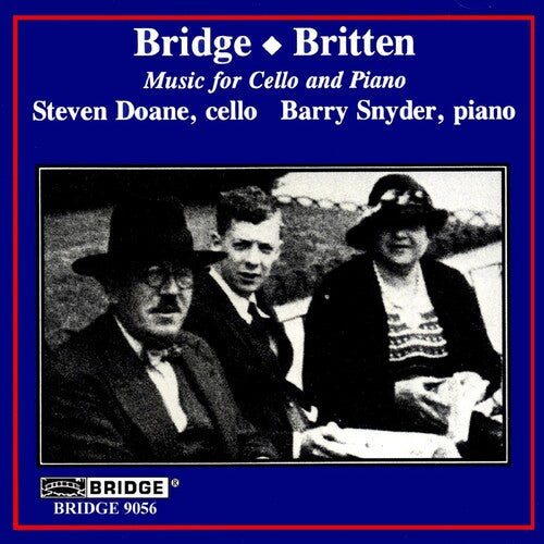 Bridge & Britten: Music for Cello and Piano