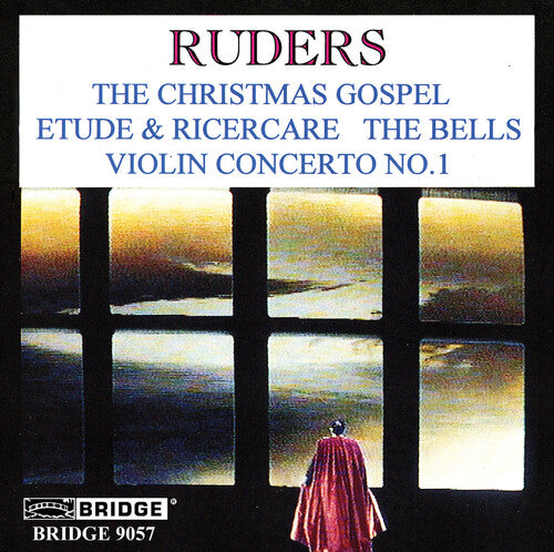 Ruders: The Christmas Gospel - Etude and Ricercare - The Bel