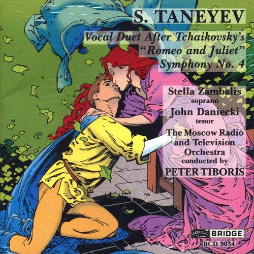 Taneyev: Duet for Romeo and Juliet & Symphony No. 4