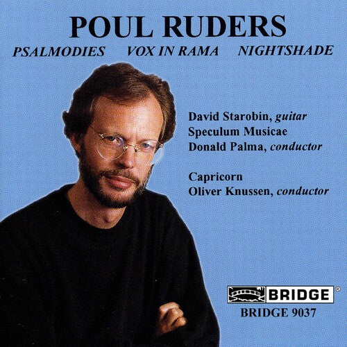 Ruders: Psalmodies, Vox in Rama & Nightshade
