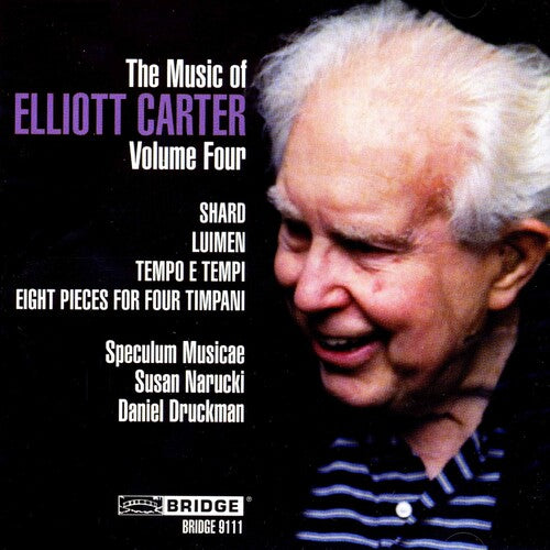 The Music Of Elliott Carter Vol 4 / Speculum Musicae, Et Al