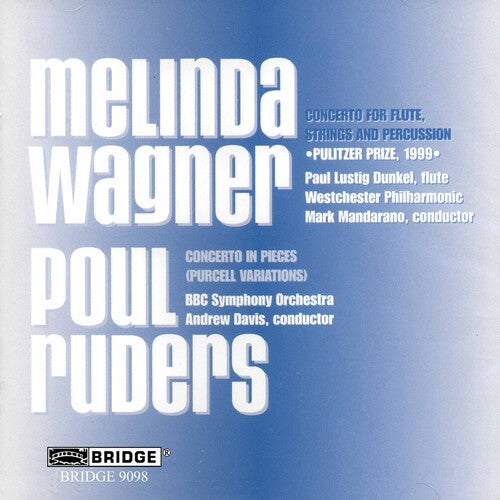 Wagner: Concerto for Flute, Strings & Percussion - Ruders: C