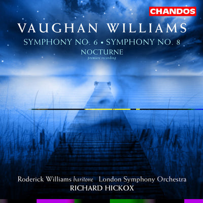 Vaughan Williams: Symphonies No 6 & 8, Nocturne / Hickox