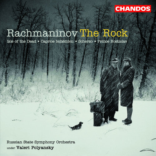 Rachmaninov: The Rock, The Isle Of The Dead, Etc / Polyansky