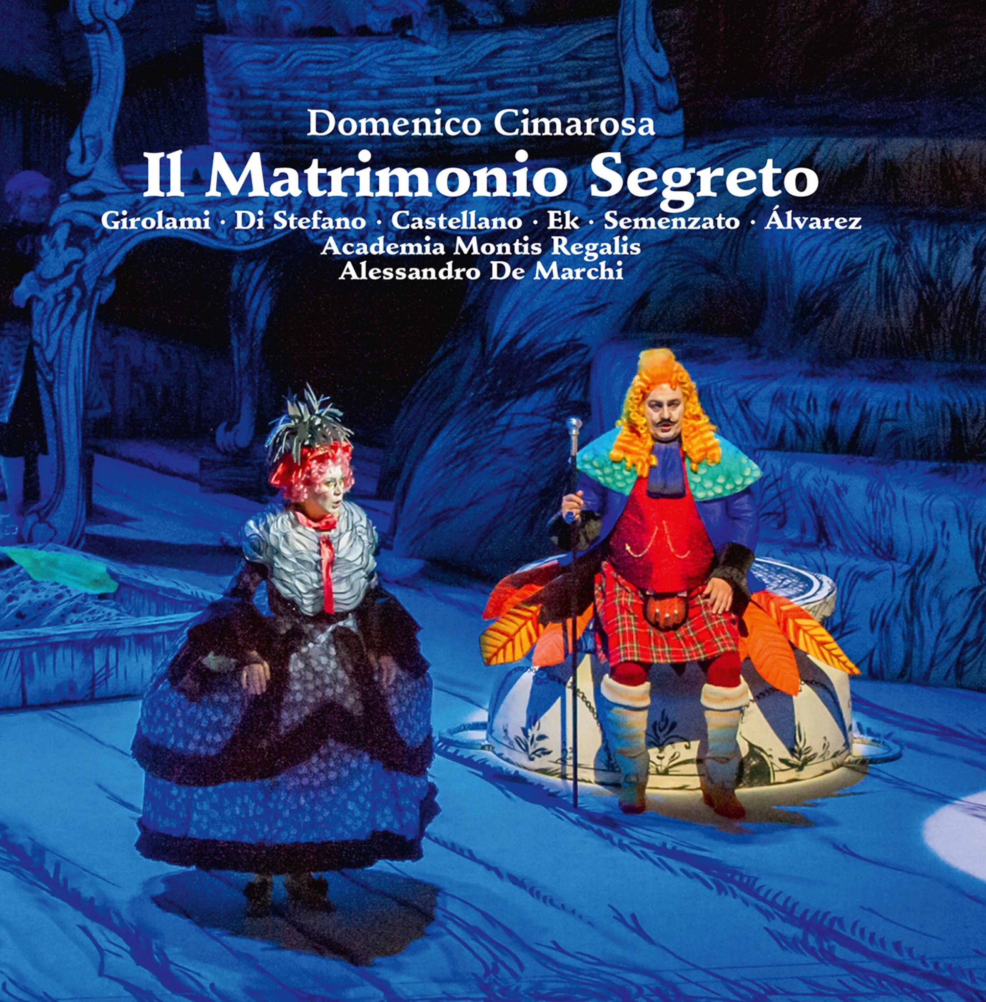 Bertati, Cimarosa: Il Matrimonio Segreto / De Marchi, Academia Montis Regalis Orchestra